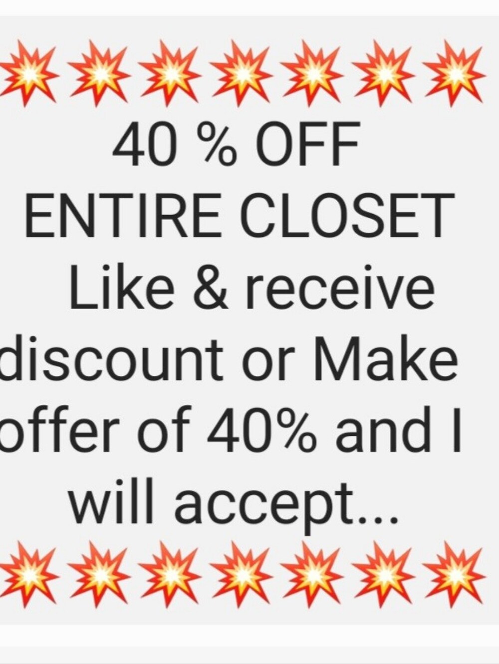 40% OFF ENTIRE CLOSET